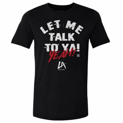 WWE LAナイト Tシャツ Let Me Talk To Ya Text WHT 500Level ブラック